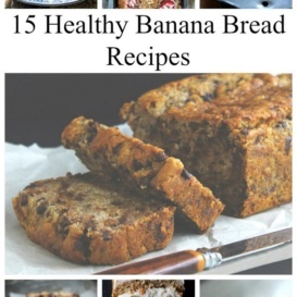 15 Healthy Banana Bread Recipes collage
