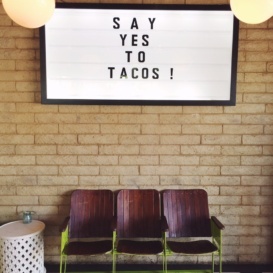 say yes to tacos! sign