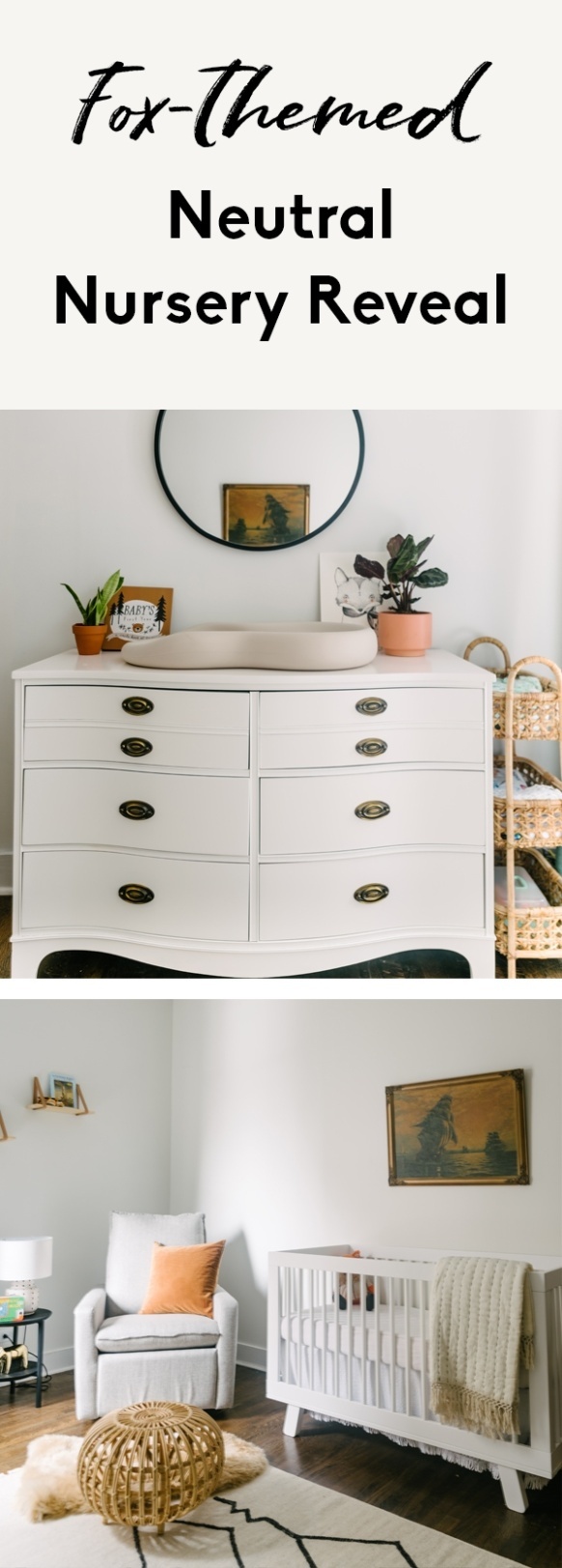 Fox-Themed Neutral Nursery Reveal - Ambitious Kitchen