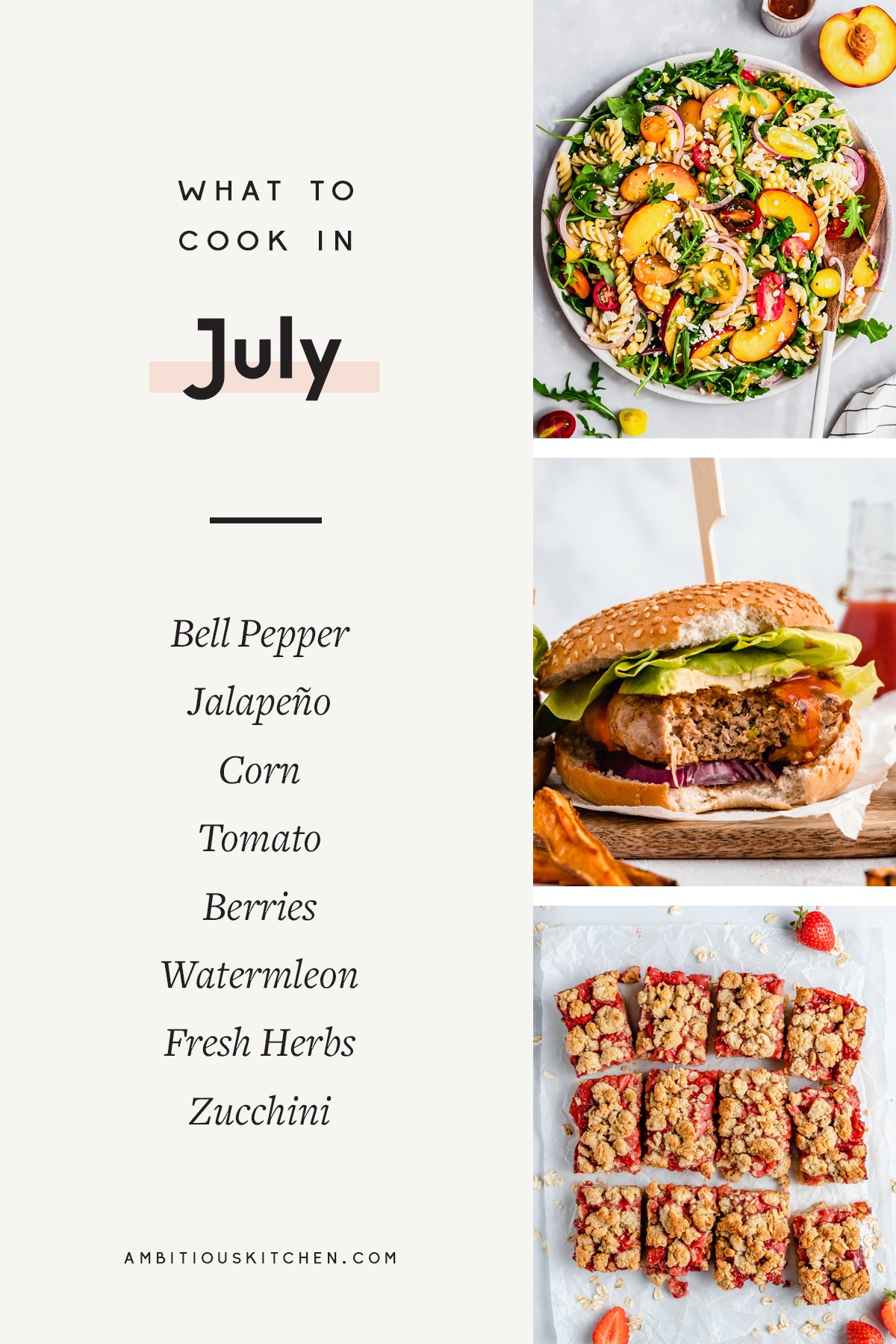 ¡31 recetas saludables de temporada para cocinar en casa en julio! Cuando el verano está en su apogeo, es hora de asar y llenar su plato con colores brillantes. Deléitese con productos deliciosos y disfrute de recetas de verano picantes y saludables también en cada comida Collage de recetas para cocinar en julio con superposición de texto