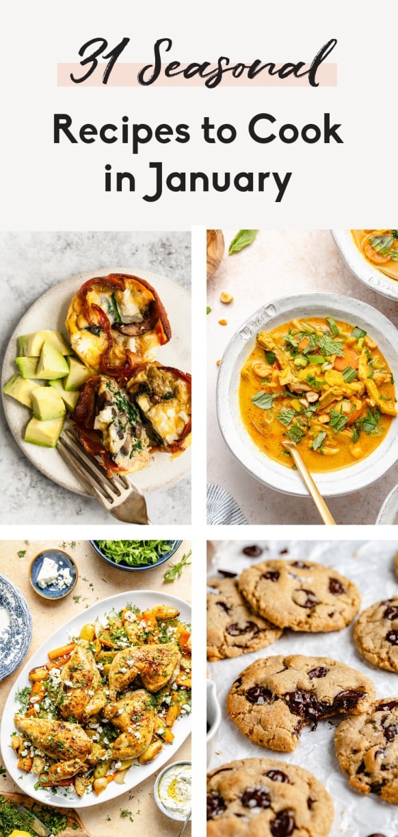 31 Seasonal Recipes to Cook in January (great for meal prep!)