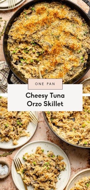 collage of a tuna orzo skillet
